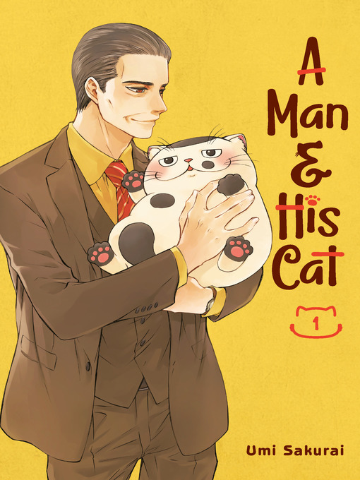 Title details for A Man and His Cat 01 by Umi Sakurai - Available